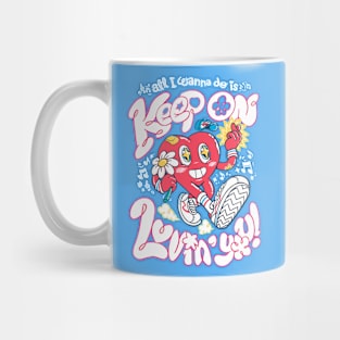 Keep on Lovin' You Mug